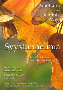 Ainottaret - Syystunnelmia - johtaa Dominik Vogt