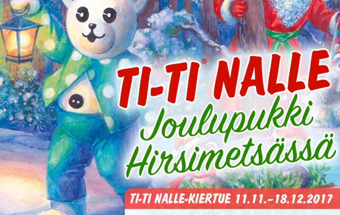 Ti-Ti Nalle: Joulupukki Hirsimetsässä|Järvenpää-talo | Korkeatasoinen  kulttuuri- ja kongressikeskus
